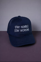Load image into Gallery viewer, Stay Humble, Stay Working Hats