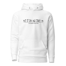 Load image into Gallery viewer, &quot;Put It On His Tab&quot; Hoodie (White)