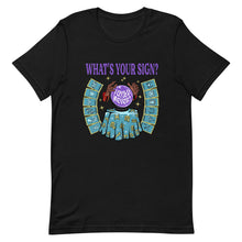 Load image into Gallery viewer, “What&#39;s Your Sign?” Shirt (Black/White)